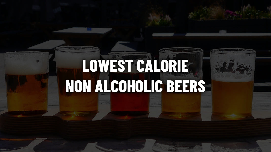 Lowest Calorie Non Alcoholic Beers