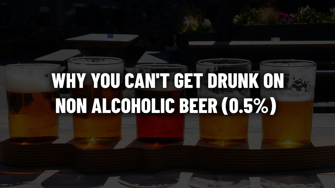 Why You Can't Get Drunk On Non Alcoholic Beer (0.5%)
